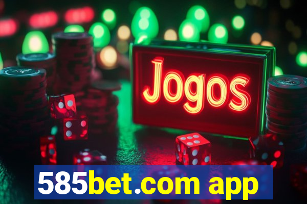 585bet.com app